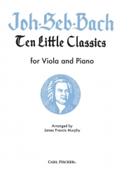 バッハの10の小品（バッハ）（ヴィオラ+ピアノ）【Bach Ten Little Classics】