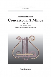 チェロ協奏曲・イ短調・Op.129（ロベルト・シューマン）（チェロ+ピアノ）【Concerto for Cello in A Minor Op. 129】