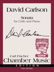 チェロとピアノのためのソナタ（デイヴィッド・カールソン）（チェロ+ピアノ）【Sonata for Cello and Piano】