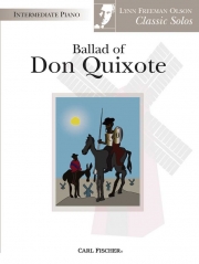 ドン・キホーテのバラード（リン・フリーマン・オルソン）（ピアノ）【Ballad Of Don Quixote】