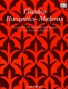 クラシック、ロマンティック、モダン（ピアノ）【Classics, Romantics, Moderns】