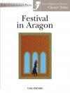 フェスティバル・イン・アラゴン（リン・フリーマン・オルソン）（ピアノ）【Festival In Aragon】