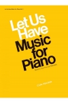 ピアノのための音楽集（ピアノ）【Let Us Have Music for Piano】