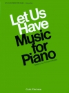 ピアノのための音楽集・Vol.2（ピアノ）【Let Us Have Music for Piano Vol. 2】