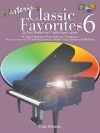 マスタリング・クラシック・フェイバリット・6（ピアノ）【Mastering Classic Favorites 6】