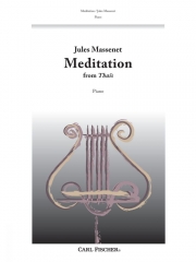 タイスの瞑想曲（ジュール・マスネ）（ピアノ）【Meditation From Thais】