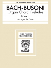 オルガン・コラール・プレリュード・Book.1（バッハ）（ピアノ）【Organ Choral Preludes - Book I】