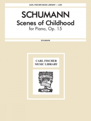 子供の情景（ロベルト・シューマン）（ピアノ）【Scenes Of Childhood】