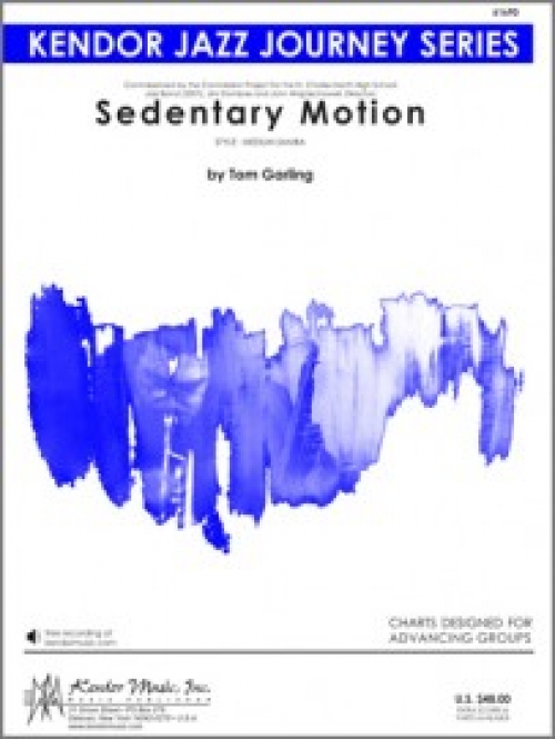 サデンタリー・モーション（トム・ガーリング）(スコアのみ）【Sedentary Motion】