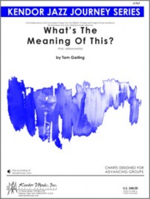ホワッツ・ザ・ミーニング・オブ・ディス？（トム・ガーリング）（スコアのみ）【What's The Meaning Of This?】
