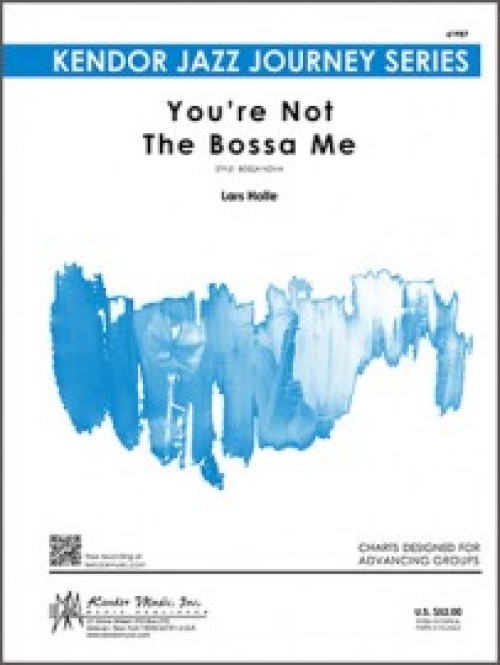 ユーアー・ノット・ザ・ボサノバ・ミー（ラース・ハレ）（スコアのみ）【You're Not The Bossa Me】