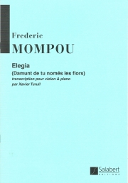 エレジア（フェデリコ・モンポウ）（ヴァイオリン+ピアノ）【Elegia】