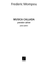ひそやかな音楽・第1巻（フェデリコ・モンポウ）（ピアノ）【Musica Callada Vol.1】