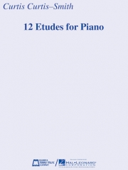12の練習曲（C・カーティス・スミス）（ピアノ）【12 Etudes For Piano】