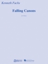 フォーリン・カノン（ケネス・フックス）（ピアノ）【Falling Canons】
