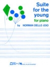 若者のための組曲（ノーマン・デロ・ジョイオ）（ピアノ）【Suite For The Young】