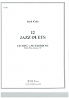 トランペットとトロンボーンのための12のジャズ・デュエット （ジャック・ゲール） (金管二重奏)【12 Jazz Duets for Trumpet and Trombone】