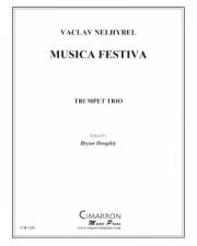 ムジカ・フェスティーヴァ（ヴァーツラフ・ネリベル） (トランペット三重奏)【Musica Festiva】