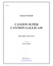 Canzon super Cantion Gallicam (ザムエル・シャイト) (トランペット五重奏)