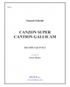 Canzon super Cantion Gallicam (ザムエル・シャイト) (トランペット五重奏)