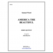 アメリカ・ザ・ビューティフル (サミュエル・ワード)  (ホルン五重奏)【America the Beautiful】