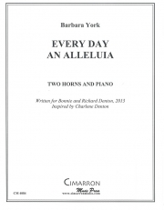 エヴリデイ・アン・アレルーヤ（バーバラ・ヨーク）  (ホルン二重奏+ピアノ)【Every Day an Alleluia】