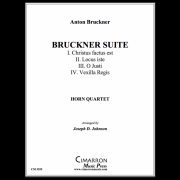ブルックナー組曲 (アントン・ブルックナー) (ホルン四重奏)【Bruckner Suite】