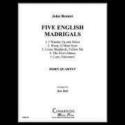 5つのエリザベス朝のマドリガル (ホルン四重奏)【Five Elizabethan Madrigals】