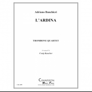 ラ・ルディーナ (アドリアーノ・バンキエリ) (トロンボーン四重奏)【L'Ardina 】