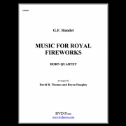 王宮の花火の音楽 (ヘンデル) (ホルン四重奏)【Music for Royal Fireworks】