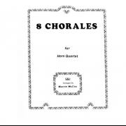 8つのコラール   (ホルン四重奏)【Eight Chorales】