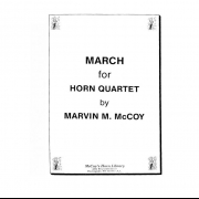 マーチ　(マーヴィン・マッコイ) (ホルン四重奏)【March】