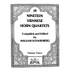 19のウィーンのホルン四重奏曲・Vol.3  (ホルン四重奏)【Nineteen Viennese Horn Quartets volume III】