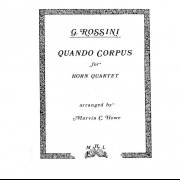 クアンド・コーパス　(ジョアキーノ・ロッシーニ) (ホルン四重奏)【Quando Corpus】