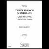 3つのフランスのマドリガル (ホルン四重奏)【Three French Madrigals】