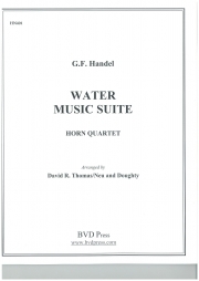 組曲『水上の音楽』 (ヘンデル) (ホルン四重奏)【Water Music Suite】