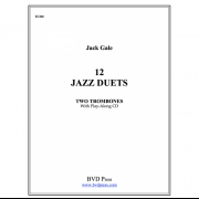 2本のトロンボーンのためのジャズ二重奏12曲集（ジャック・ゲール） (トロンボーン二重奏)【12 Jazz Duets for Two Trombones】