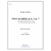 2つのマドリガル・Vol.7（トマス・モーリー） (トロンボーン四重奏)【2 Madrigals, Vol. 7】