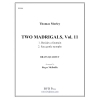 2つのマドリガル・Vol.11（トマス・モーリー） (トロンボーン四重奏)【2 Madrigals, Vol. 11】