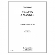 飼い葉の桶で (トロンボーン四重奏)【Away in a Manger】