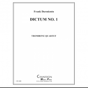 ディクタム・No.1（フランク・デルミエント） (トロンボーン四重奏)【Dictum No. 1】