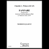 ファンファーレ（チャンドラー・ウィルソン） (トロンボーン四重奏)【Fanfare】