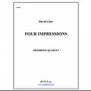 4つの印象（ディヴィッド・ユーバー） (トロンボーン四重奏)【Four Impressions】