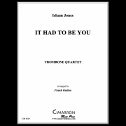 もしあなただったら (アイシャム・ジョーンズ) (トロンボーン四重奏)【It Had to be You】
