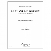 鳥の歌 (クレマン・ジャヌカン) (トロンボーン四重奏)【Le Chant des Oiseaux】