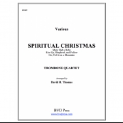 スピリチュアル・クリスマス (トロンボーン四重奏)【Spiritual Christmas】