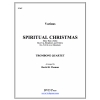 スピリチュアル・クリスマス (トロンボーン四重奏)【Spiritual Christmas】