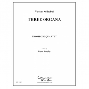 3つのオーガナ（ヴァーツラフ・ネリベル） (トロンボーン四重奏)【Three Organa】