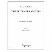 3つのテンペラメント（ヴァーツラフ・ネリベル） (トロンボーン四重奏)【Three Temperaments】