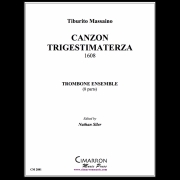 トリジスティマターザの歌  (ティブルツィオ・マッサイノ) (トロンボーン八重奏)【Canzon Trigestimaterza（Tiburito Massaino）】